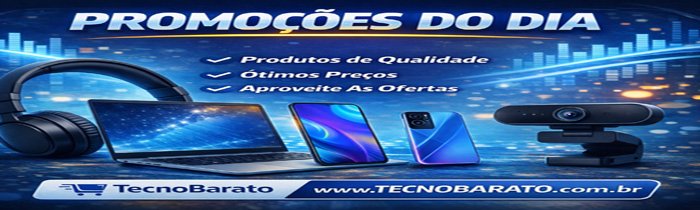 OFERTAS DO DIA EM TECNOLOGIA 26 DEZEMBRO com celulares, notebooks, fones e webcams em promoção